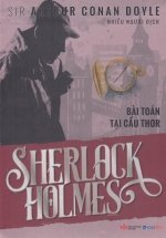 Sherlock Holmes - Bài Toán Tại Cầu Thor