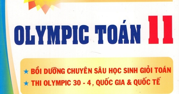 Tinh Lọc Các Chuyên Đề Bồi Dưỡng Học Sinh Giỏi Luyện Thi Olympic Toán Lớp 11