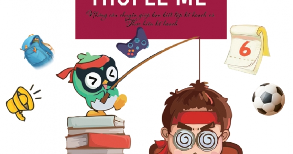 Kỹ Năng Sống Dành Cho Học Sinh - Tạm Biệt Thói Lề Mề