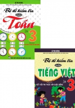 Combo Bộ Đề Kiểm Tra Môn Tiếng Việt + Toán Lớp 3 (Dùng Kèm SGK Kết Nối) (Bộ 2 Cuốn)