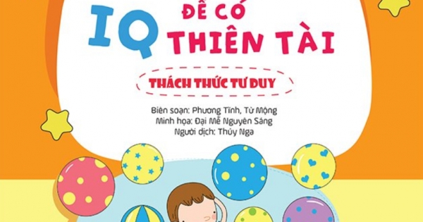 Con Học Và Chơi Để Có IQ Thiên Tài - Thách Thức Tư Duy