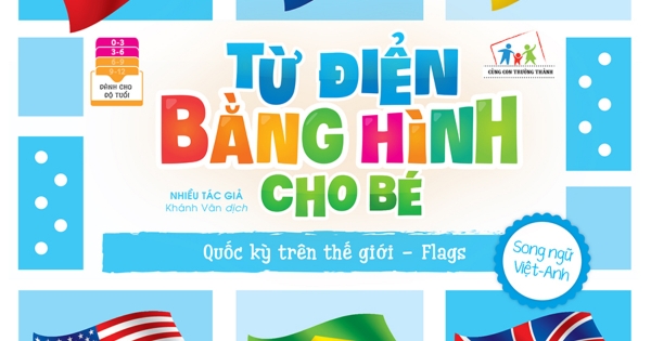 Từ Điển Bằng Hình Cho Bé - Quốc Kỳ Trên Thế Giới - Flags