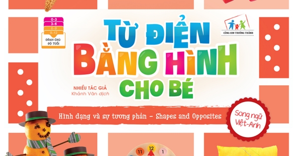Từ Điển Bằng Hình Cho Bé - Hình Dạng Và Sự Tương Phản - Shapes And Opposites