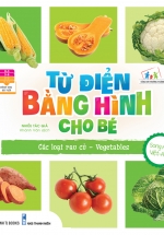 Từ Điển Bằng Hình Cho Bé - Các Loại Rau Củ - Vegetables