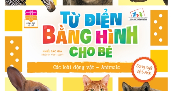 Từ Điển Bằng Hình Cho Bé - Các Loài Động Vật - Animals