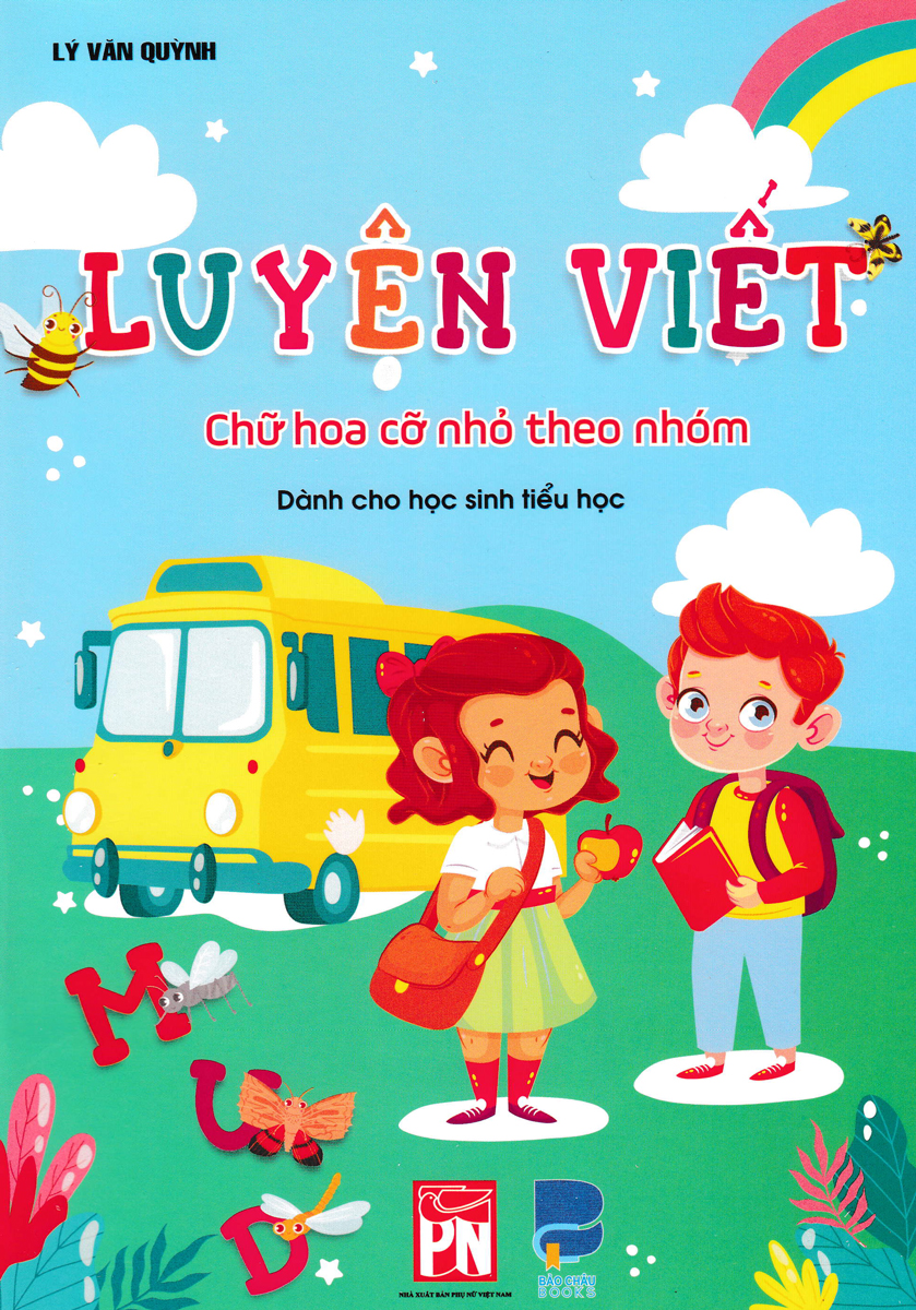 Luyện Viết Chữ Hoa Cỡ Nhỏ Theo Nhóm (Dành Cho Học Sinh Tiểu Học)