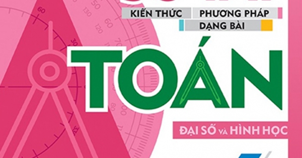 Sổ Tay Kiến Thức - Phương Pháp - Dạng Bài Đại Số Và Hình Học Toán 6