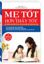 Mẹ Tốt Hơn Thầy Tốt