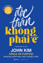 Độc Thân Không Phải "Ế"