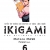 Ikigami - Tuyển Tập Những Câu Chuyện Lay Động Lòng Người 06