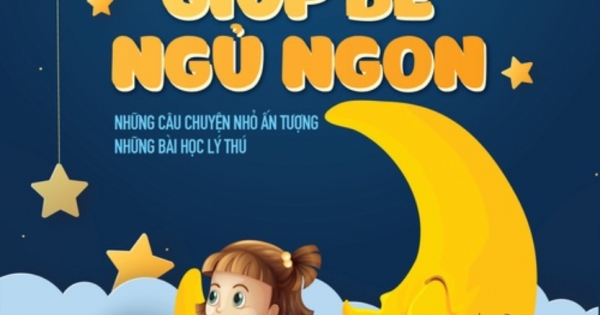 Những Câu Chuyện Giúp Bé Ngủ Ngon - Những Câu Chuyện Nhỏ Ấn Tượng