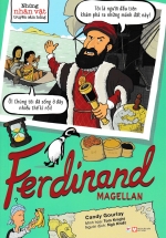 Những Nhân Vật Truyền Cảm Hứng - Ferdinand Magellan