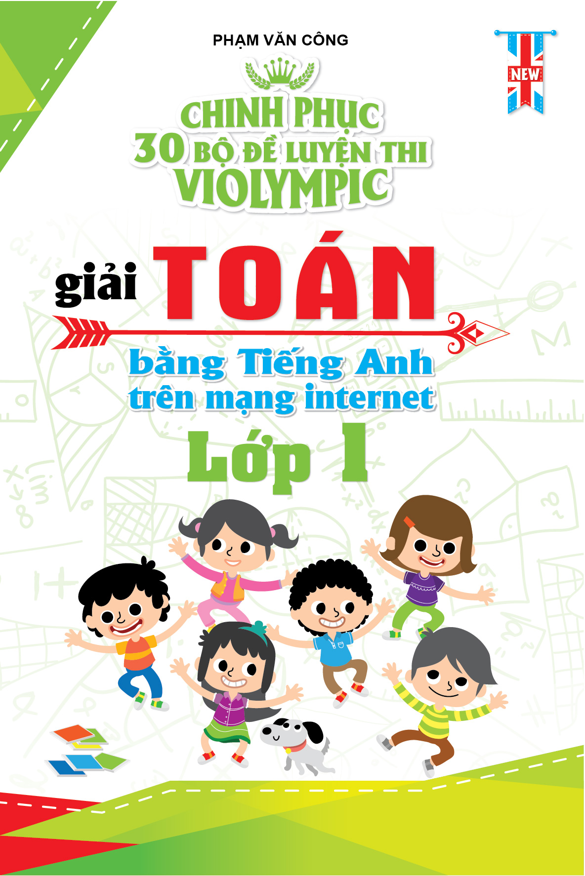 Chinh phục 30 Bộ Đề Thi Violympic Giải Toán Bằng Tiếng Anh Trên Mạng Internet Lớp 1