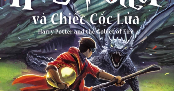 Harry Potter Và Chiếc Cốc Lửa - Tập 4