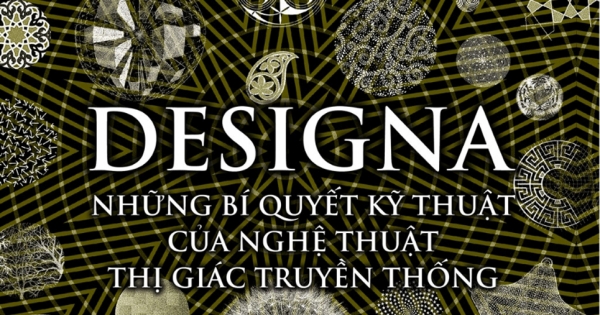 Designa - Những Bí Quyết Kỹ Thuật Của Nghệ Thuật Thị Giác Truyền Thống