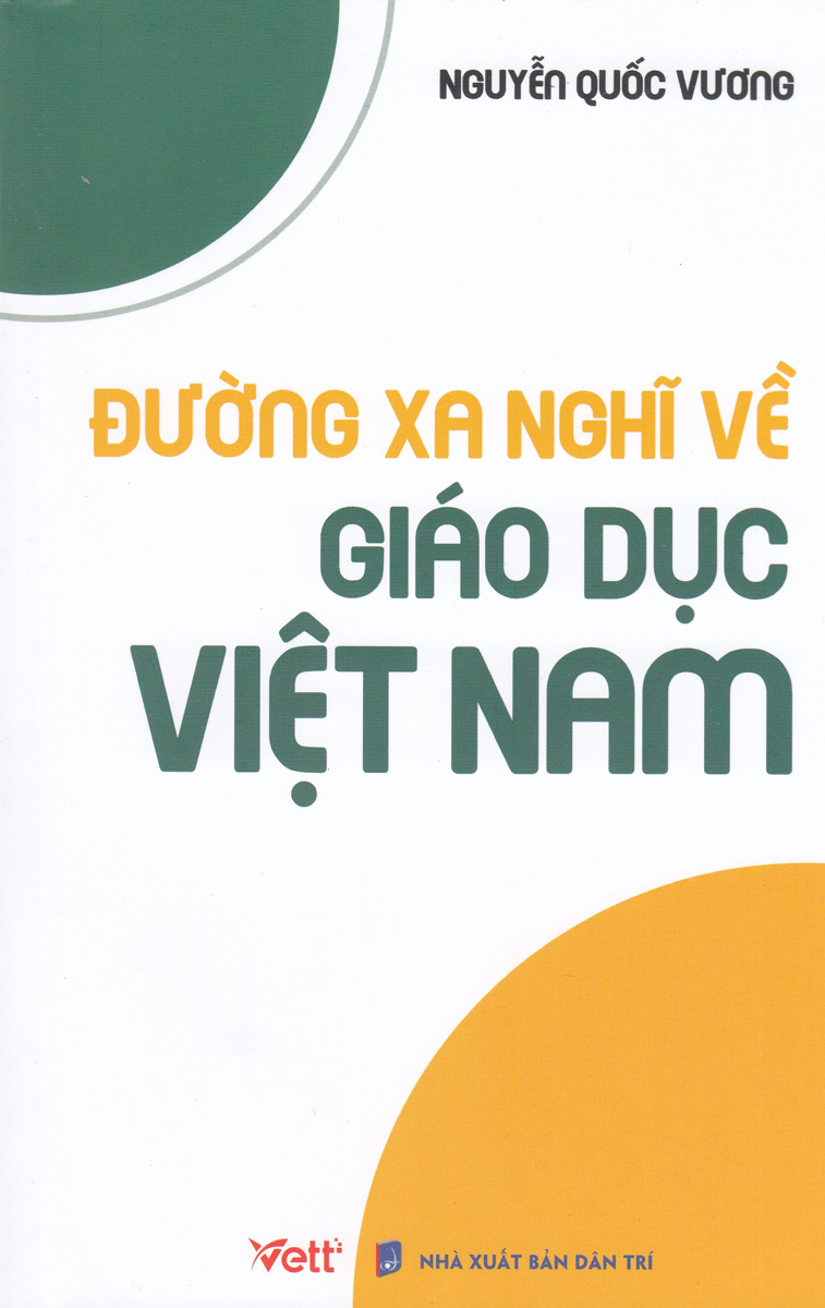 Đường Xa Nghĩ Về Giáo Dục Việt Nam