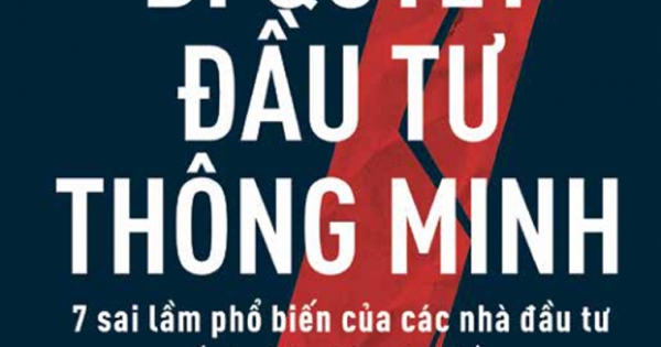 Bí Quyết Đầu Tư Thông Minh: 7 Sai Lầm Phổ Biến Của Các Nhà Đầu Tư (Và Cách Phòng Tránh)