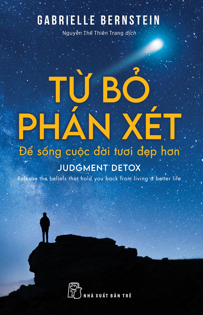 Từ Bỏ Phán Xét - Để Sống Cuộc Đời Tươi Đẹp Hơn