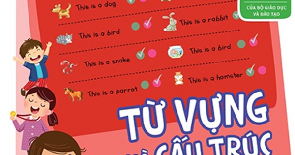 Đề Ôn Tập Từ Vựng Và Cấu Trúc Tiếng Anh Lớp 1 (Theo Chương Trình GDPT Mới)