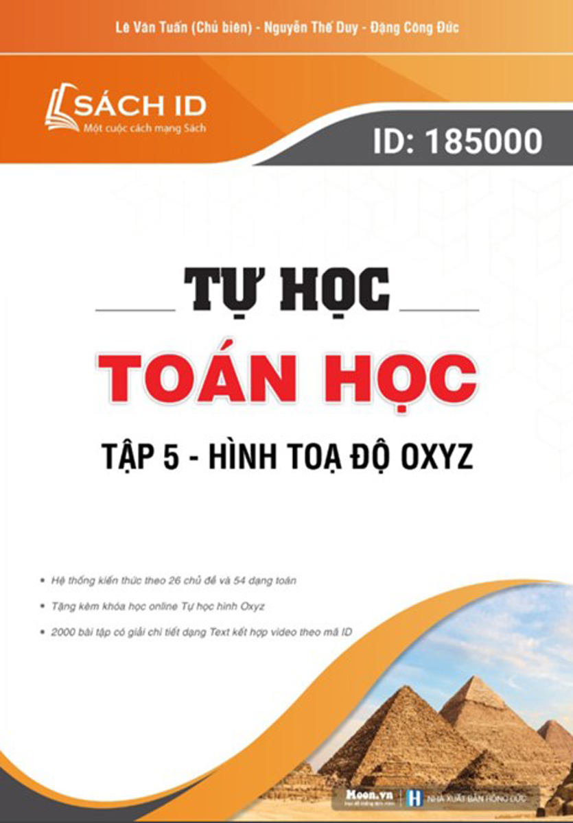 Tự Học Toán Học - Tập 5 : Hình Tọa Độ OXYZ