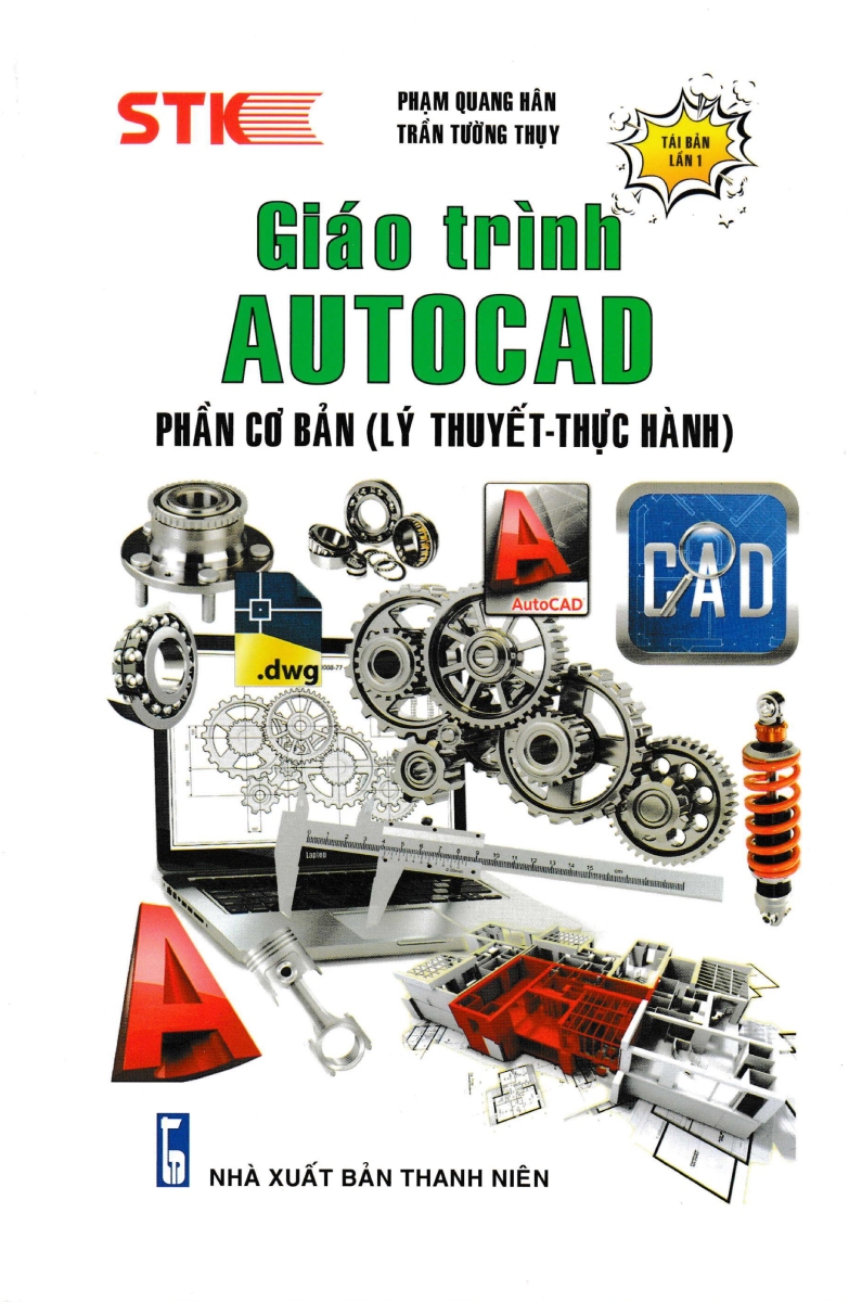 Giáo Trình Autocad Phần Cơ Bản Lý Thuyết - Thực Hành. - Tặng Sổ Tay Xương Rồng