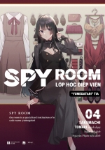 SPY ROOM - Lớp Học Điệp Viên - Tập 4: Yumegatari Tia - Tặng Kèm Bookmark