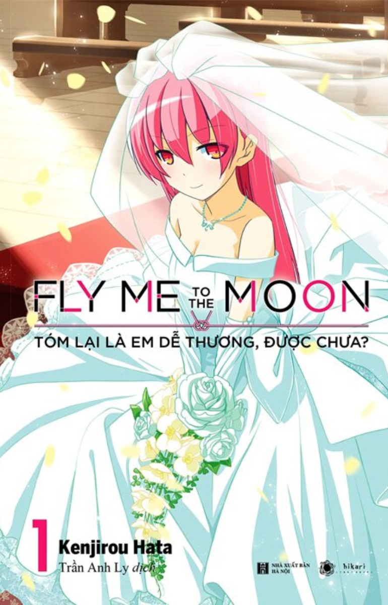 Fly Me To The Moon: Tóm Lại Là Em Dễ Thương, Được Chưa - Tập 1