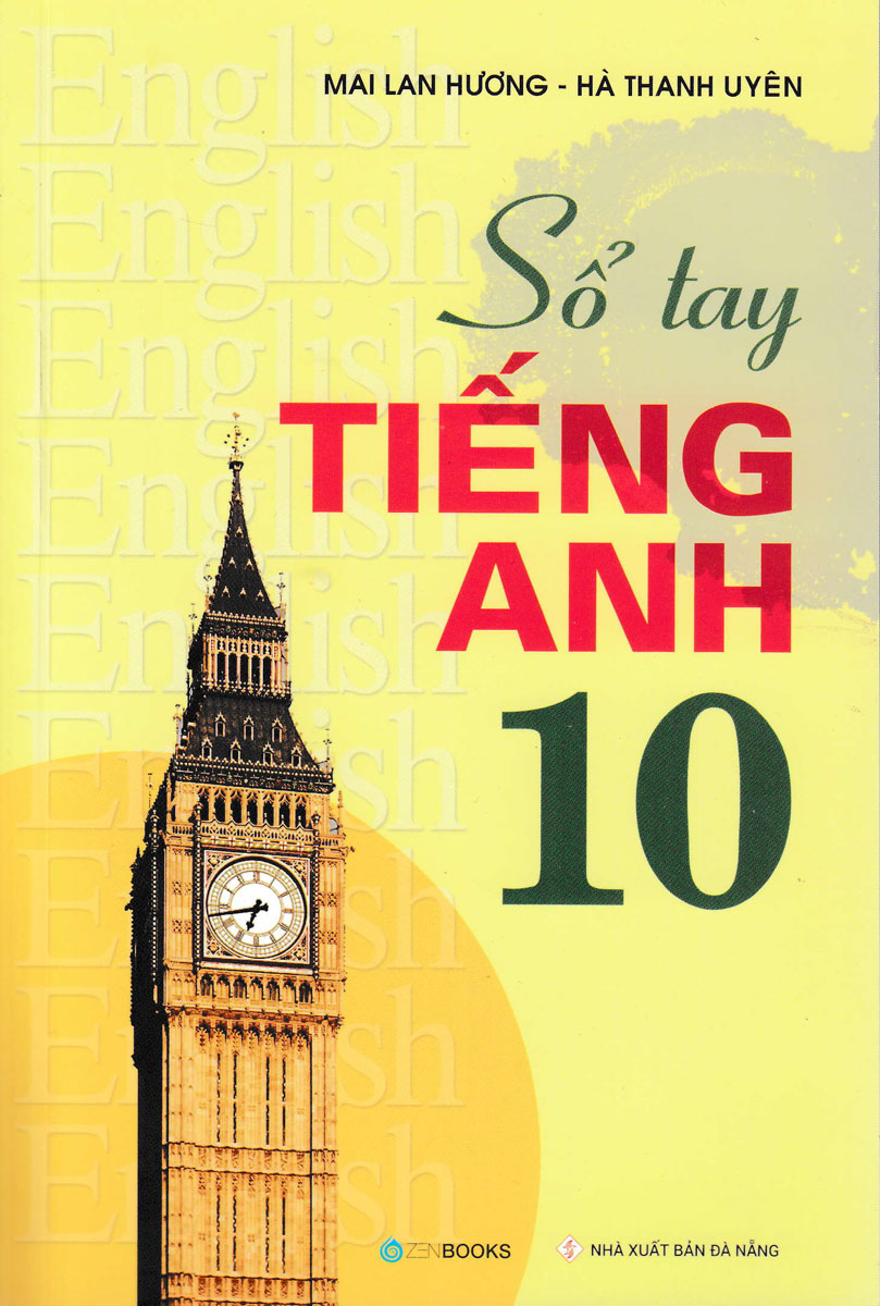 Sổ Tay Tiếng Anh 10 - Mai Lan Hương