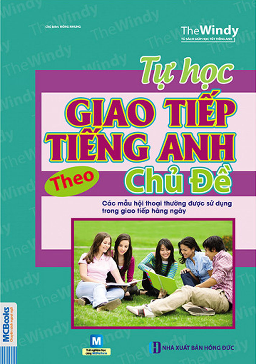 Tự Học Giao Tiếp Tiếng Anh Theo Chủ Đề - The Windy