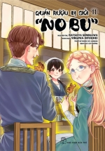 Quán Rượu Dị Giới "Nobu" - Tập 11 - Tặng Kèm Bookmark Hình Món Ăn