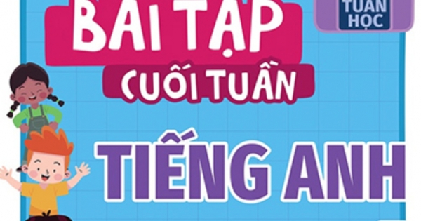 Phiếu Bài Tập Cuối Tuần Tiếng Anh 1 (35 Tuần Học)