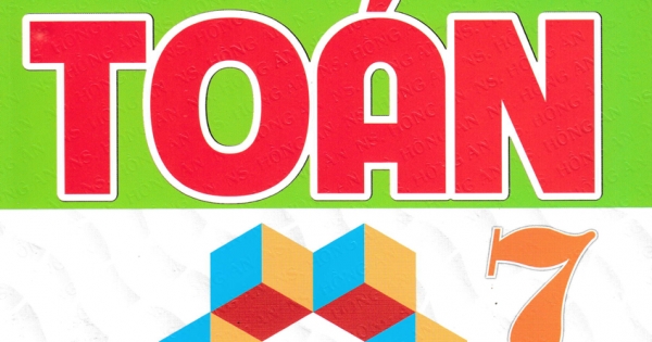 Phát Triển Năng Lực Theo Chuyên Đề Toán 7 (Biên Soạn Theo Chương Trình GDPT Mới)