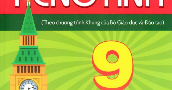 Ngữ Pháp Tiếng Anh 9 (Theo Chương Trình Khung Của Bộ Giáo Dục Và Đào Tạo)