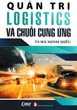 Quản trị Logistic và chuỗi cung ứng