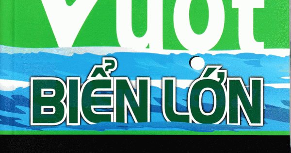 Vượt Biển Lớn (Cách đi lên của người khởi từ 5 xu)