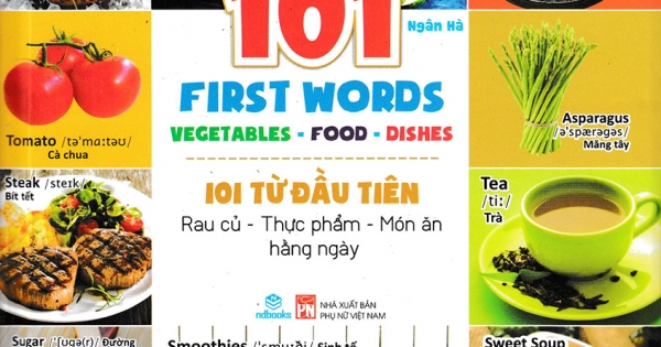 101 Từ Đầu Tiên: Rau Củ - Thực Phẩm - Món Ăn Hằng Ngày (ND)