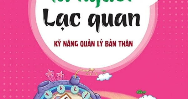 Kỹ Năng Quản Lý Bản Thân - Tớ Là Người Lạc Quan