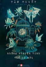 Những Chuyện Tình Thế Kỷ Mới