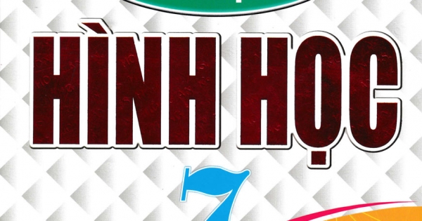 Tổng Hợp Các Bài Toán Phổ Dụng Hình Học 7 (Dùng Chung Cho Các Bộ SGK Hiện Hành)