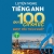 Luyện Nghe Tiếng Anh Qua 100 Ca Khúc Được Yêu Thích Nhất Tập 2 (Kèm CD)