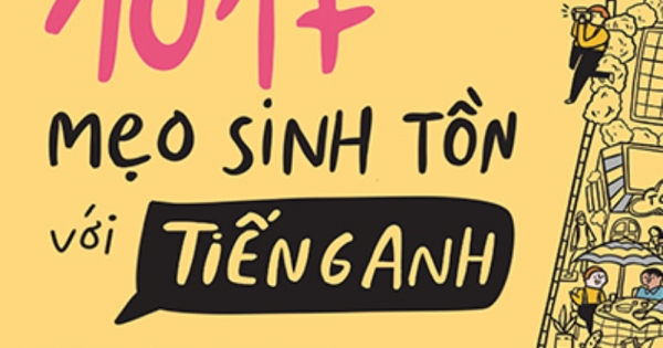 101 Mẹo Sinh Tồn Với Tiếng Anh