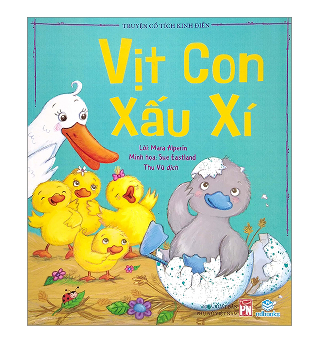 Nd - Truyện Cổ Tích Kinh Điển - Vịt Con Xấu Xí
