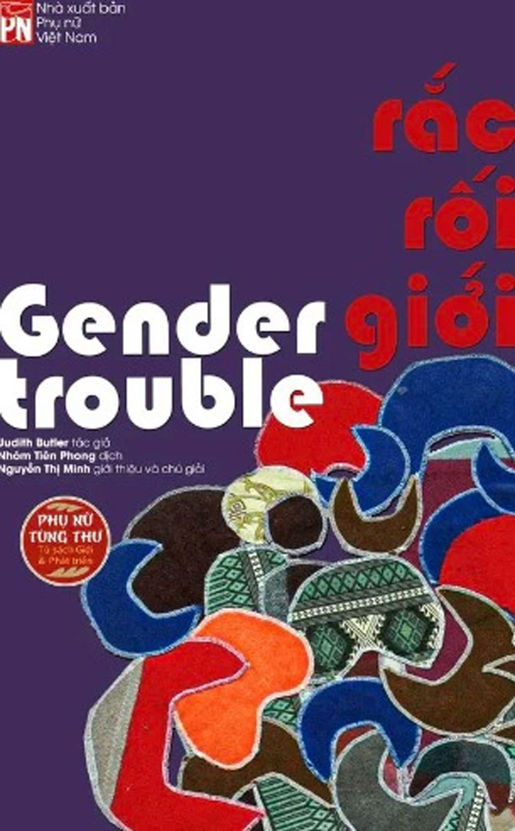 Rắc Rối Giới - Gender Trouble (Bìa Mềm) 