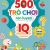 500 Trò Chơi Rèn Luyện IQ (4-10 Tuổi) - Khả Năng Nhận Thức