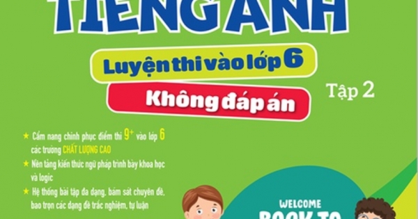 Trọng Tâm Kiến Thức Tiếng Anh Luyện Thi Vào Lớp 6 - Tập 2 (Không Đáp Án)