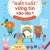 Trẻ “Biết Tuốt” Vững Tin Vào Lớp 1 - Các Hoạt Động Thú Vị