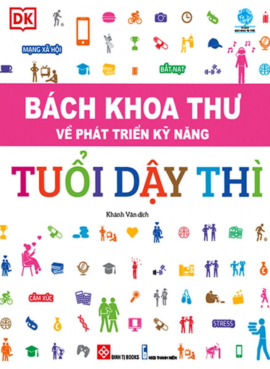 Bách Khoa Thư Về Phát Triển Kỹ Năng - Tuổi Dậy Thì