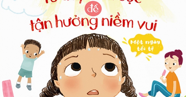 Những Câu Chuyện Bồi Dưỡng EQ Cho Trẻ - Một Ngày Tồi Tệ - Dạy Trẻ Tư Duy Tích Cực Để Tận Hưởng Niềm Vui