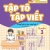 ND - Tập Tô Tập Viết - Giúp Bé Tự Tin Vào Lớp 1 - Quyển 3