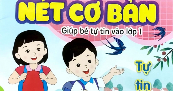 Bé Tập Viết Nét Cơ Bản - Giúp Bé Tự Tin Vào Lớp 1 (ND)